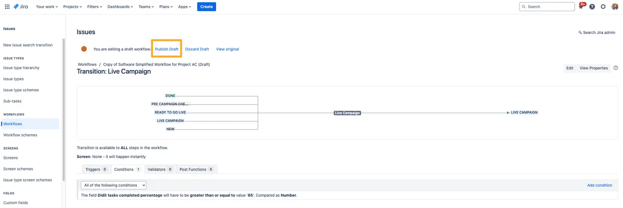 The result of adding the condition with the publish draft button highlighted.