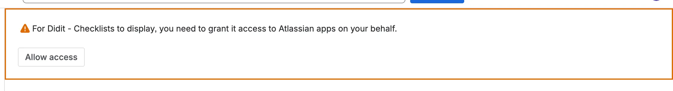 Atlassian's one-time consent banner asking the user to allow Didit - Checklists access, with the Allow access button.
