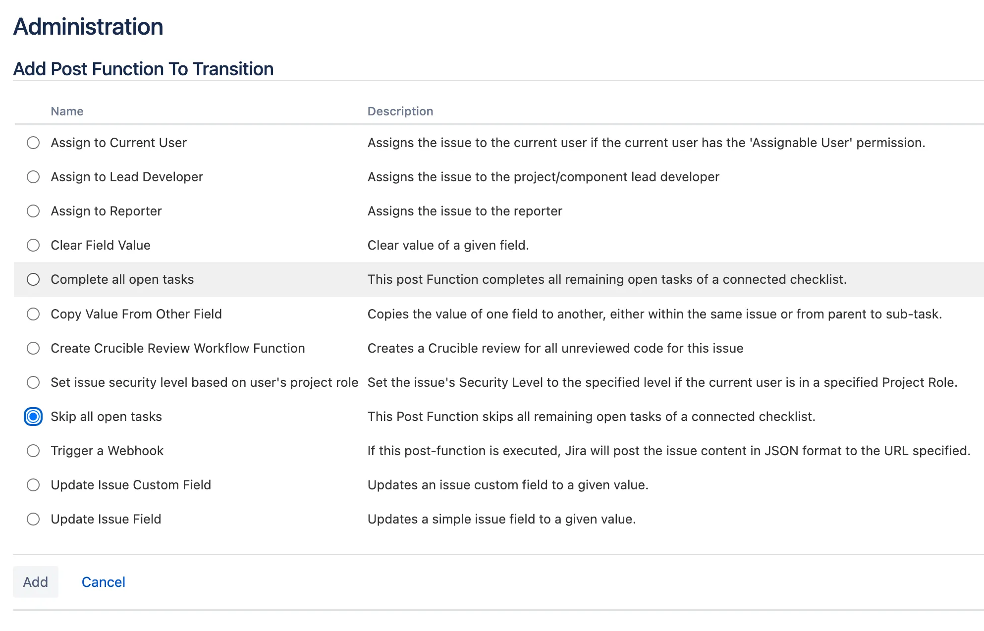 The list of post functions in Jira with the Didit skip all open tasks post function selected.