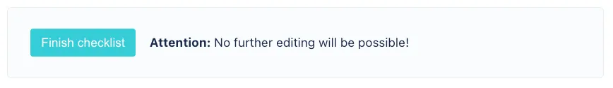 The finish checklist button which skips all open tasks.