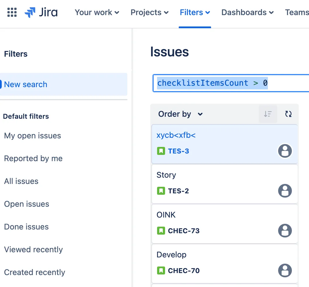 A JQL searching for all issues with a checklist from the Checklists for Jira app.